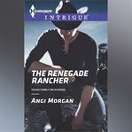 The Renegade Rancher cover image cdn