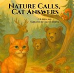 Nature Calls, Cat Answers cover image cdn