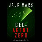 Cel - Agent Zero cover image cdn