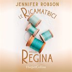 Le ricamatrici della regina cover image cdn