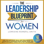 The Leadership Blueprint for Women (Library Edition) cover image cdn