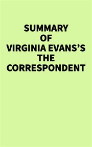 Summary of Virginia Evans's the Correspondent cover image cdn