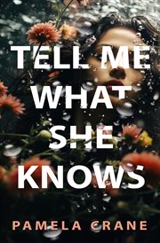 Tell Me What She Knows cover image cdn