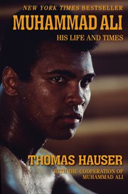 Muhammad Ali : His Life and Times cover image cdn