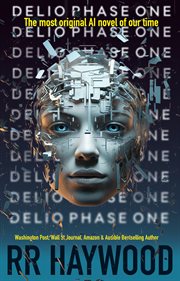 Delio. Phase One. : The Most Original Ai Novel Of Our Time cover image cdn