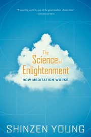 The Science of Enlightenment : How Meditation Works cover image cdn