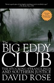 The Big Eddy Club : The Stocking Stranglings And Southern Justice cover image cdn