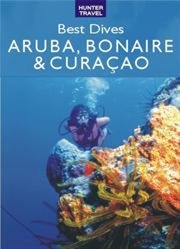 Best Dives of Aruba, Bonaire & Curacao cover image cdn