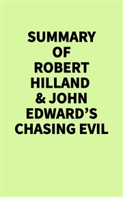 Summary of Robert Hilland & John Edward's Chasing Evil cover image cdn