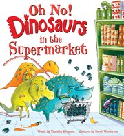 Oh No! Dinosaurs in the Supermarket cover image cdn