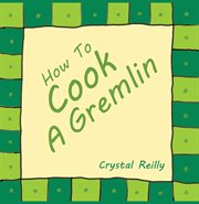 How to Cook a Gremlin cover image cdn