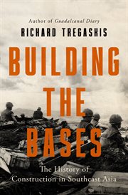 Building the Bases : The History Of Construction In Southeast Asia cover image cdn