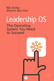 Leadership OS : The Operating System You Need to Succeed cover image cdn