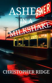 Ashes in a Milkshake cover image cdn