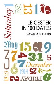 Leicester in 100 Dates cover image cdn