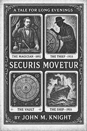 Securis Movetur : A Tale For Long Evenings cover image cdn