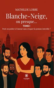 Blanche-Neige, ou presque… cover image cdn