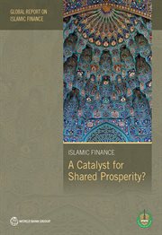 Global Report on Islamic Finance 2016 : A Catalyst For Shared Prosperity? cover image cdn