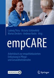 Empcare : Arbeitsbuch Zur Empathiebasierten Entlastung In Pflege- Und Gesundheitsberufen cover image cdn