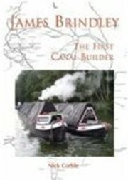 James Brindley : The First Canal Builder cover image cdn