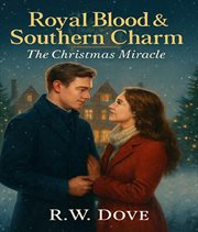 Royal Blood & Southern Charm : The Christmas Miracle cover image cdn