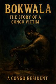 Bokwala, the Story of a Congo Victim cover image cdn