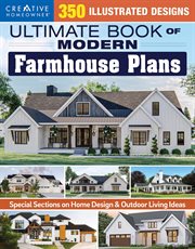 Ultimate Book of Modern Farmhouse Plans : 350 Illustrated Designs cover image cdn