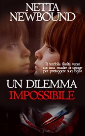 Un dilemma impossibile cover image cdn