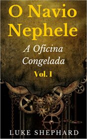 O Navio Nephele - a Oficina Congelada cover image cdn