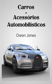 Carros e Acessórios Automobilísticos : Pequenos "mimos" Que Personificam Luxo... cover image cdn