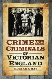Crime and Criminals of Victorian England cover image cdn