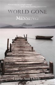World Gone Missing : Stories cover image cdn