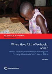 Where Have All the Textbooks Gone? : Toward Sustainable Provision Of Teaching And Learning Materials In Sub-saharan Africa cover image cdn