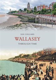 Wallasey Through Time cover image cdn