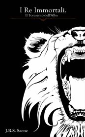I Re Immortali: Il Tormento dell'Alba cover image cdn