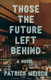 Those the Future Left Behind cover image cdn