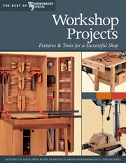 Workshop Projects : Fixtures & Tools For A Successful Shop cover image cdn