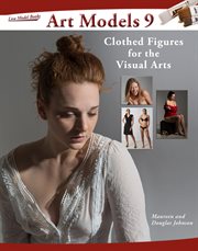 Art Models 9 : Clothed Figures For The Visual Arts cover image cdn