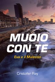 Muoio con te - Eva e il Malecón cover image cdn