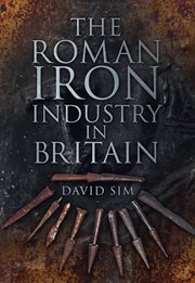 The Roman Iron Industry in Britain cover image cdn