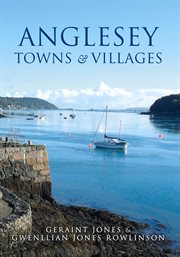 Anglesey Towns and Villages cover image cdn