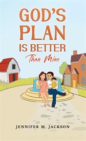God's Plan Is Better Than Mine cover image cdn