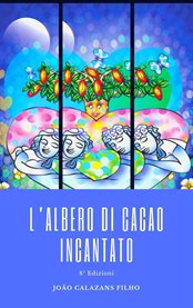 L'Albero di Cacao Incantato cover image cdn