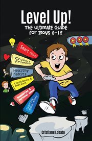 Level Up! the Ultimate Guide for Boys 8-12 cover image cdn