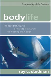 Body Life : The Book That Inspired A Return To The Church's Real Meaning And Mission cover image cdn