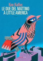 Le due del mattino a Little America cover image cdn