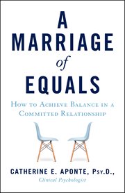 A Marriage of Equals : How To Achieve Balance In A Committed Relationship cover image cdn