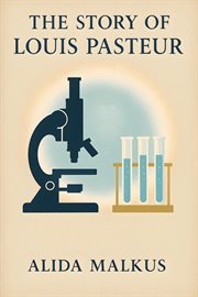 The Story of Louis Pasteur cover image cdn