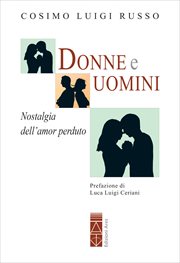 Donne e Uomini : Nostalgia Dell'amor Perduto cover image cdn