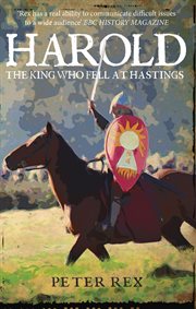 Harold : The King Who Fell At Hastings cover image cdn